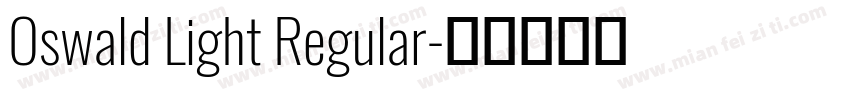 Oswald Light Regular字体转换